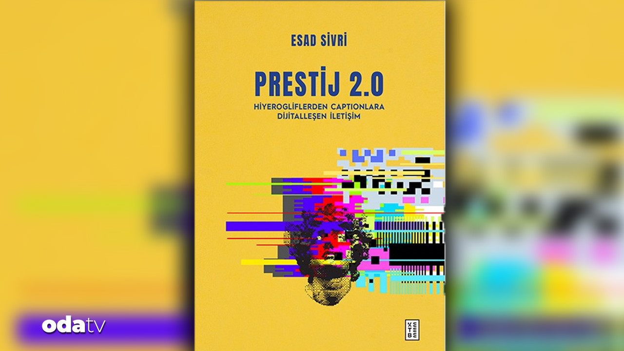esad sivriden prestij 20 kitabi dijitallesen iletisim UeNPclR2